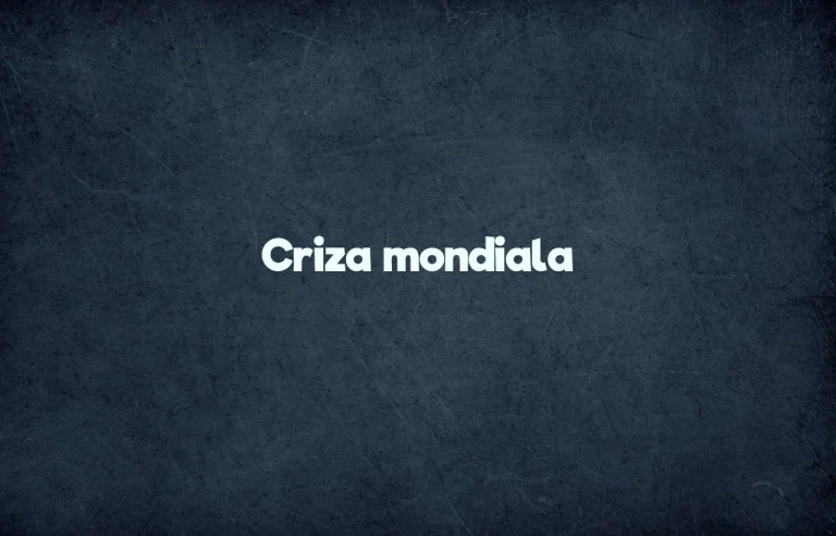 criza mondiala