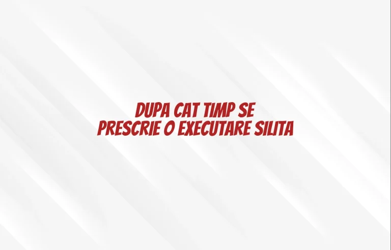 dupa cat timp se prescrie o executare silita