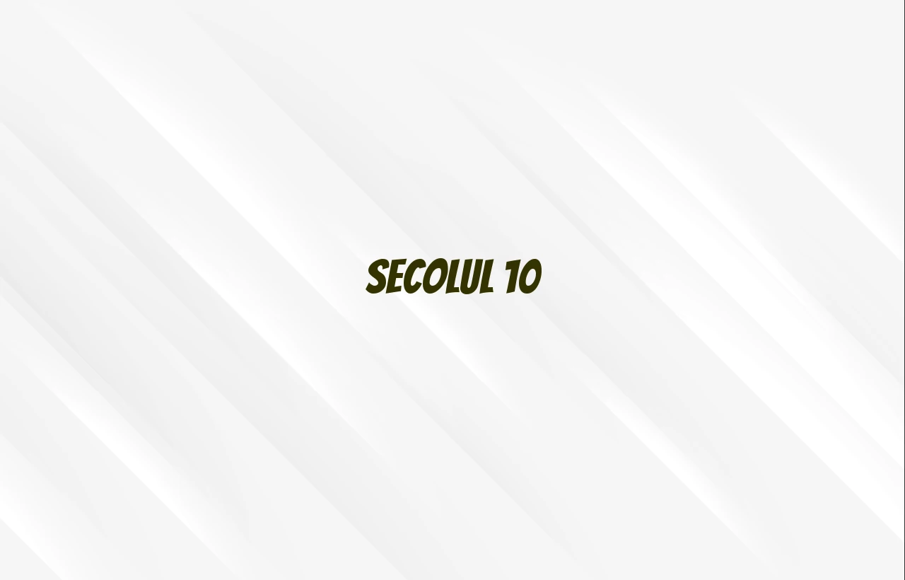 secolul 10