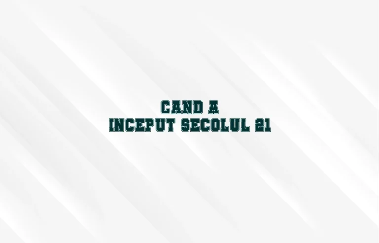 cand a inceput secolul 21