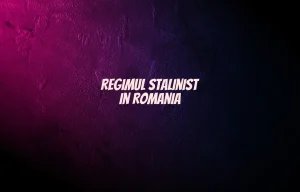 regimul stalinist in romania