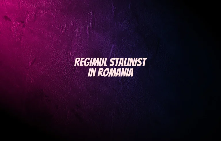 regimul stalinist in romania