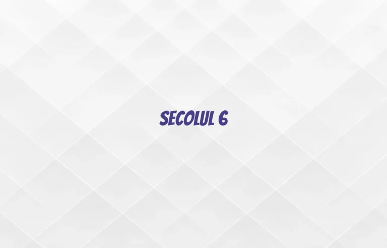secolul 6