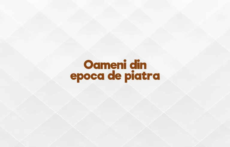 oameni din epoca de piatra