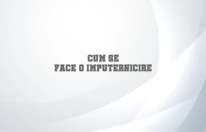 cum se face o imputernicire